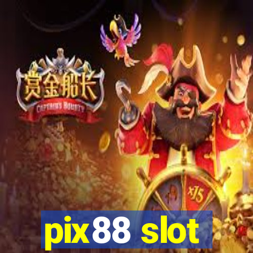 pix88 slot